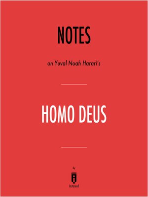 cover image of Notes on Yuval Noah Harari's Homo Deus by Instaread